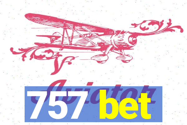 757 bet